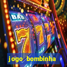 jogo bombinha ganhar dinheiro